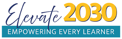 Elevate 2030: Empowering Every Learner